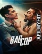 Bad Cop (2024) S01 (EP03) Hindi Web Series HDRip