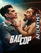 Bad Cop (2024) S01 (EP04) Hindi Web Series HDRip