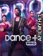 Dance Plus Pro (2023) Hindi Season 1 Episode-04 HDRip