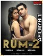 Rum 2 (2020) UNRATED Hindi CinemaDosti Originals Short Film HDRip