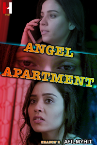 Angel Apartment (2024) S02 Part 2 Huntcinema Hindi Web Series