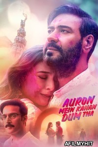 Auron Mein Kahan Dum Tha (2024) Hindi Movie HDRip