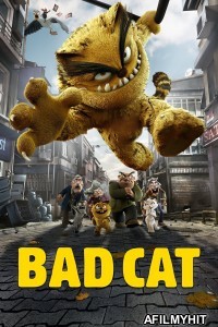 Bad Cat (2016) ORG Hindi Dubbed Movie BlueRay