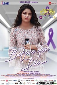 Before You Die (2022) Bollywood Hindi Movie