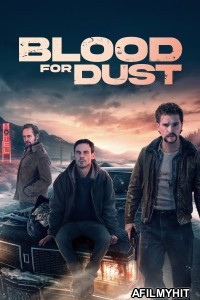 Blood For Dust (2023) ORG Hindi Dubbed Movie HDRip