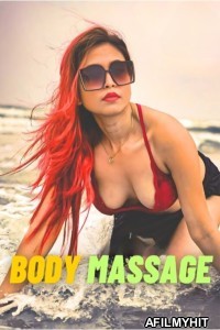 Body Massage (2023) BongoNaari Full Video