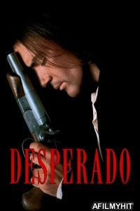 Desperado (1995) ORG Hindi Dubbed Movie BlueRay