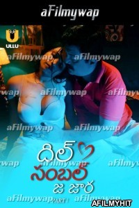 Dil Sambhal Ja Zara (2024) Part 1 ULLU Telugu Hot Web Series