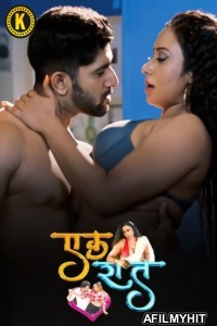 Ek Raat (2024) S01 Part 1 Kangan Hindi Web Series