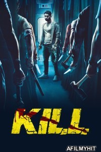 Kill (2024) Hindi Movie HDRip