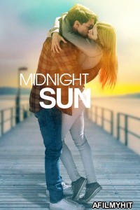 Midnight Sun (2018) ORG Hindi Dubbed Movie BlueRay