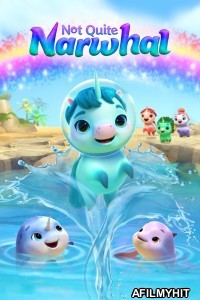 Not Quite Narwhal (2024) Season 2 Hindi Dubbed Series HDRip