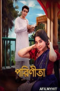 Parineeta (2024) Season 1 Bengali Web Series HDRip