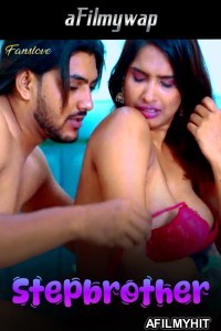 Stepbrother (2024) FansLove Hindi Short Film