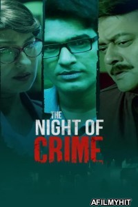 The Night of Crime (2024) Season 1 Bengali Web Series HDRip