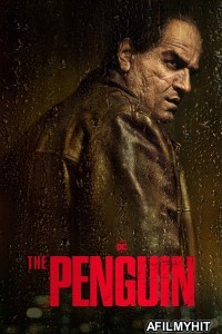 The Penguin (2024) Season 1 (EP01) Hindi Dubbed Series HDRip