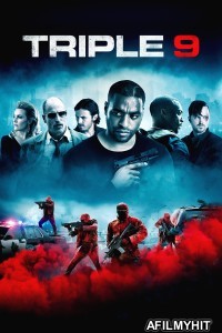 Triple 9 (2016) ORG Hindi Dubbed Movie BlueRay